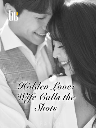 Hidden Love: Wife Calls the Shots